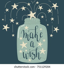 "Make a wish" hand lettering. Mason jar full of stars. Hand drawn vector art. 