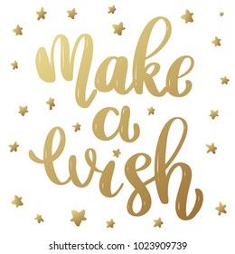 Make a wish. Lettering phrase in golden style isolated on white background. Design element for poster, banner, card. Vector illustration