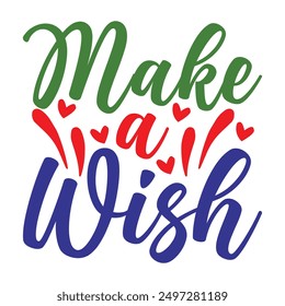 make a wish T shirt Design Lover