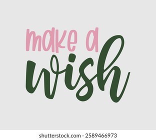 Make A Wish, T shirt, Happy St Patrick Day Design, Patrick's Day Saying, Shamrock Eps, Pinches Eps, Irish Eps, Funny St Patrick's, Instant Download