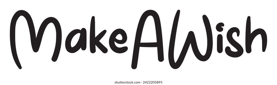 make a wish text on white background.