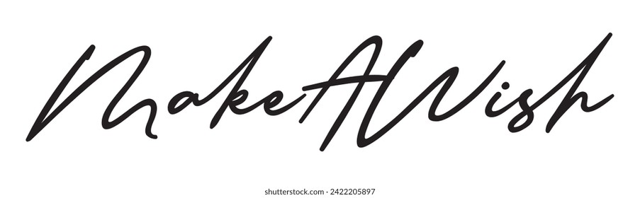 make a wish text on white background.