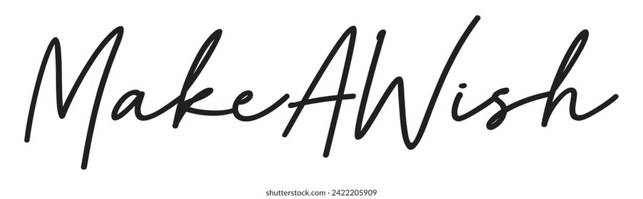make a wish text on white background.
