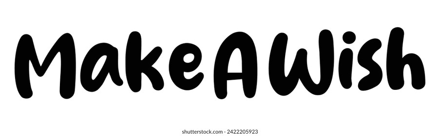 make a wish text on white background.