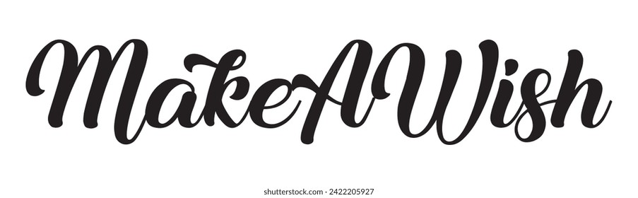 make a wish text on white background.