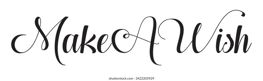 make a wish text on white background.