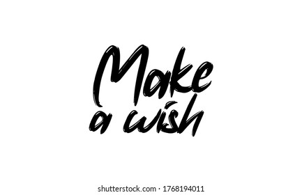 Make a wish. Text vector illustartion. Design for print christmas or birthday greeting