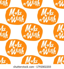 Make a wish. Trendy lettering with pop art seamless text. Seamless texture. Vintage background poster. Geometric art seamless pattern. Fashion graphic print