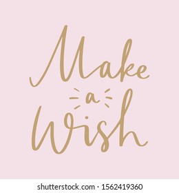 make a wish - unique handwritten lettering. christmas greeting card