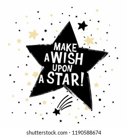 Make a Wish Upon a Star handrawn lettering for t-shirt design