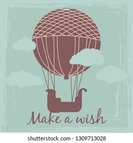 Make a wish vintage card vector template with hot air balloon silhouette. Illustration of air balloon poster, transport travel aerostat