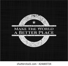 Make the World a Better Place on blackboard