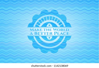 Make the World a Better Place warer representation style emblem.