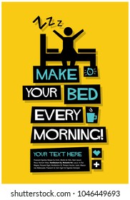 Make your bed every morning Poster In Flat Style Retro Design With Text Box Template