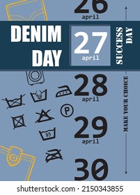 Make Your Choice And Choose Denim Day In April. Vector Poster.