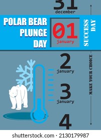 Make Your Choice And Choose Polar Bear Plunge Day In January. Vector Poster.