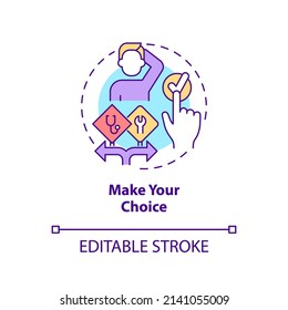 Make your choice concept icon. Step to select career path abstract idea thin line illustration. Planning future carefully. Isolated outline drawing. Editable stroke. Arial, Myriad Pro-Bold fonts used