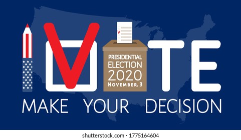 Make your decision, vote. Presidential election 2020 in USA banner. Ballot box, bulletin, mark sign, pen, United States of America map background. Call to action. Vector template isolated on dark blue