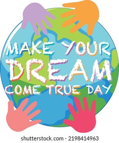 Make Your Dream Come True Day Logo Concept illustration