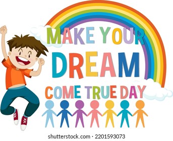 Make Your Dream Come True Day Logo Concept illustration