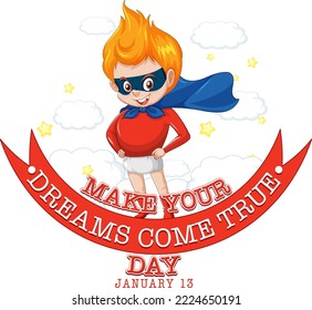 Make Your Dream Come True Day Banner Design illustration