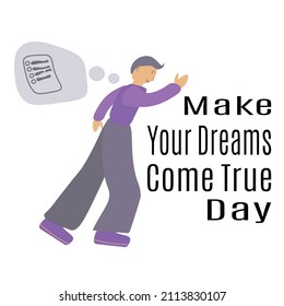 Haz que tus sueños se hagan realidad el día, ideal para la ilustración de afiches, banners, volantes o vectores de tarjetas postales