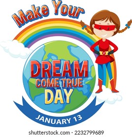 Make Your Dreams Come True Banner Design illustration