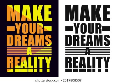 Make Your Dreams a Reality – Motivational Stock Vector for Dreamers