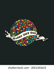 Make Your Mark Happy International Dot Day Colorful Polka Dot