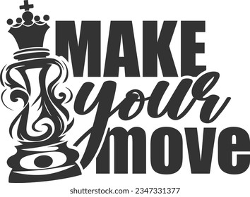 Make Your Move - Chess Design