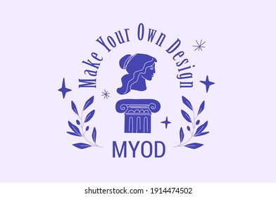 Make Your Own Design vector emblem or badge in blue color. Antique female profile, ionic column and olive brunches as template for your own sign.