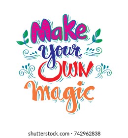 Make your own magic