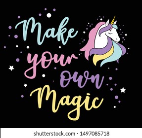 make your own magic-unicorn with stars - Stylish trendy slogan tee t-shirt graphics print vector illustration design - Vector