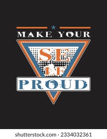 make your self proud  design