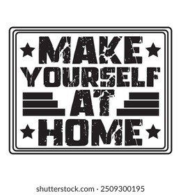 Siéntase como en casa impresión gráfica de tipografía, dibujo de moda Abstractas y diseño creativo para camisetas, tazas, camiseta gráfica, sudadera, estuches, etc. Ilustración en estilo moderno para la ropa