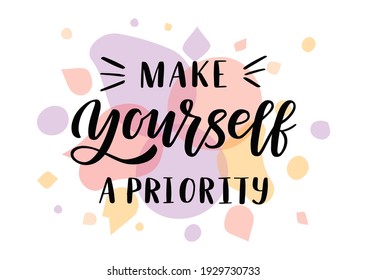 Make Yourself Priority Images, Stock Photos & Vectors | Shutterstock