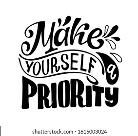 Make yourself a priority - Motivation hand drawn doodle lettering postcard banner art