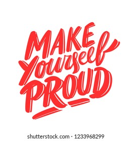 Make Yourself Proud Motivational Poster Vector Stock Vector (Royalty ...