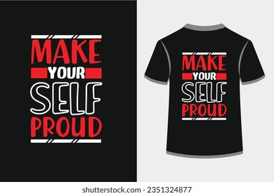 Make yourself proud.This is an editable eps vector file.