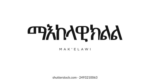 Makelawi in the Ethiopia emblem. The design features a geometric style, vector illustration with bold typography in a modern font. The graphic slogan lettering.