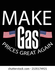 Makes Gas Prices Great Again