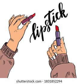 Makeup background, sketch style, 2 female hands holding lipsticks. Vector illustration in bright colors with lettering text