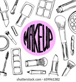 Makeup banner with cosmetics. Nail polish, mascara, lipstick, eye shadows, brush, powder, handwritten lettering. Vector template. Concept for beauty salon or business.