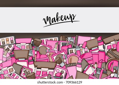 Makeup cartoon doodle backdrop design. Cute background concept for beauty greeting card,  decoration, advertisement, banner, flyer, brochure. Hand drawn vector illustration. 