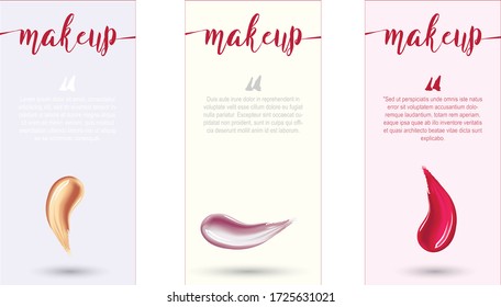 Makeup design template with place for text. Cosmetic concept of liquid foundation and lipstick smear strokes isolated on white background