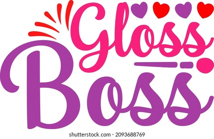 Makeup Graphics Gloss Boss  Svg Design