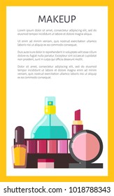 Makeup products, poster with frame, text and letterings, eyeshadows and powder, lipstick and bottle with liquid, isolated on vector illustration