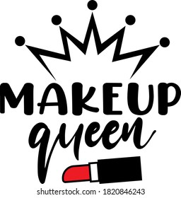 Makeup Queen quote. Makeup tool