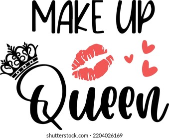 Makeup Queen Saying Vector Typography For Cricut Files Canvas Bag