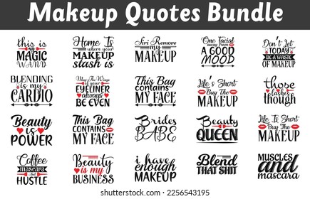 Makeup Quotes Bundle, . Quotes about Makeup, Makeup Design Quotes Brush holder cut files, skin care saying eps files, SVG bundle of face care